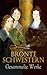 Brontë Schwestern - Gesamme...