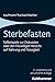 Sterbefasten: Fallbeispiele...