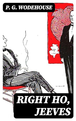 Right Ho, Jeeves