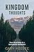 Kingdom Thoughts: Your Roadmap to a Successful Tomorow