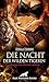 Die Nacht der wilden Tigeri...