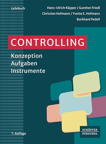 Controlling: Konzeption – Aufgaben – Instrumente​ (German Edition)