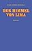 Der Himmel von Lima: Roman