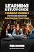 Learning & Study Guide for Adult Students by Coaching for Better Learnin...