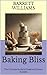 Baking Bliss: The Ultimate ...