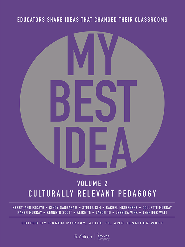 My Best Idea: Culturally Relevant Pedagogy