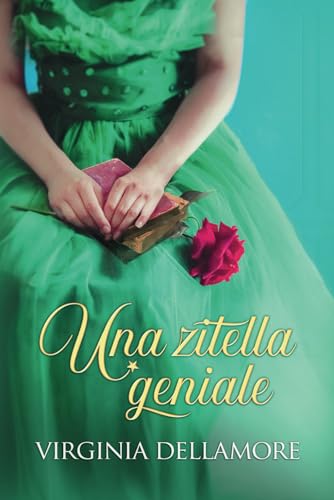 Una zitella geniale (Paperback)