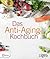 Das Anti-Aging Kochbuch: Le...