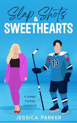 Slap Shots & Sweethearts (Kindle Edition)
