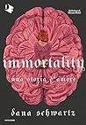 Immortality. Una ...