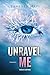 Unravel Me (Shatter Me, #2)