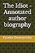 The Idiot - Annotated autho...