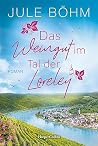 Das Weingut im Tal der Loreley Das Weingut im Tal der Loreley