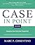 Case in Point 12 by Marc P. Cosentino