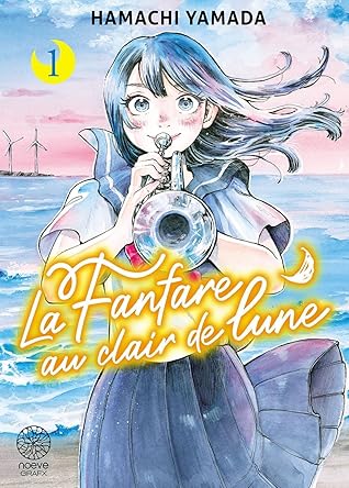 La Fanfare au clair de lune - Tome 01