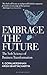 Embrace the Future: The Sof...
