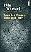 Tous les fleuves vont à la mer. Mémoires by Elie Wiesel