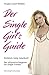 Der Single Girl's Guide by Imogen Lloyd Webber
