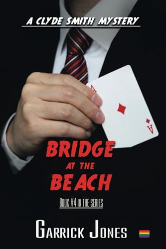 Bridge at the Beach (A Clyde Smith Mystery, #4)