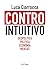Controintuitivo by Luca Ciarrocca