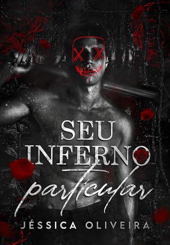 Seu Inferno Particular (Portuguese Edition)