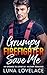 Grumpy Firefighter Save Me