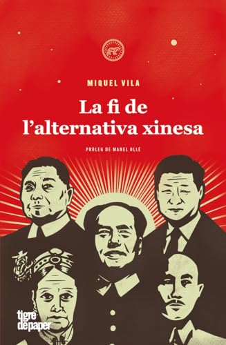 La fi de l'alternativa xinesa (Paperback)