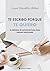 Te escribo porque te quiero: El método de autoescritura para liberar emociones