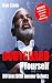 Bodyguard Yourself by Dan Stein