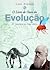 O Livro de Ouro da Evolução by Carl Zimmer O Livro de Ouro da Evolução by Carl Zimmer