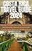 COSTA RICA TRAVEL GUIDE 202...