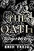 The Oath (The Kings and Gods, #1) by Erin Trejo