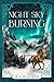 Night Sky Burning (The Trin...