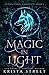 Magic in Light (Supernatural Community #1)