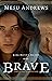 Brave (King David's Brides,...