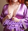 Motherly Care by Dana Moore