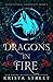 Dragons in Fire (Supernatur...