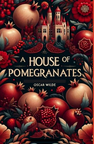 A House of Pomegranates
