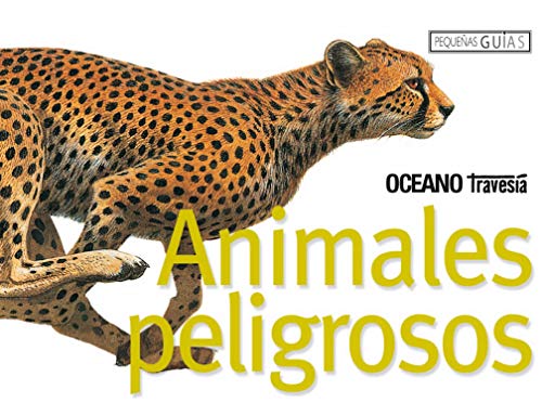 Animales peligrosos (Pequeñas guias) (Spanish Edition)