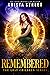Remembered (Lost Children, #2)
