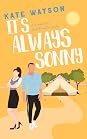 It's Always Sonny by Kate  Watson