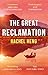 The Great Reclamation