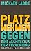 Platz nehmen. Gegen eine Architektur der Verachtung