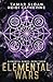 Elemental Wars (Elemental Games)