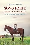 Sono forte (ma so...
