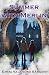 Summer with Merlin by Emma Valentine Sargent