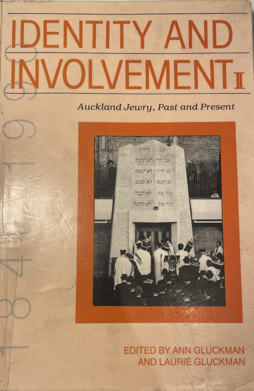 Identity and Involvement II: Auckland Jewry, Past and Present 1840-1990
