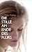 Die Stille am Ende des Flurs