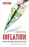 Inflation: Warum das Leben immer teurer wird (German Edition)
