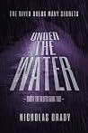 Under the Water: ...
